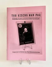 Load image into Gallery viewer, THE OFFICIAL HIDING MAN F.A.Q. Zine / Limited Edition Booklet / 32pgs / Everything You Need To Know About The GPHM (Preorder)