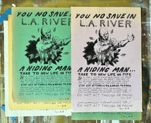 Load image into Gallery viewer, You No Save In L.A. River Poster - Limited Edition ( #d /6 ) Signed Art Print on Vintage Paper