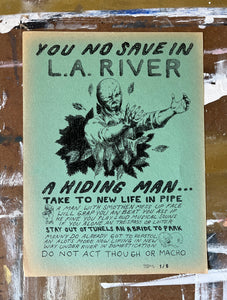 You No Save In L.A. River Poster - Limited Edition ( #d /6 ) Signed Art Print on Vintage Paper